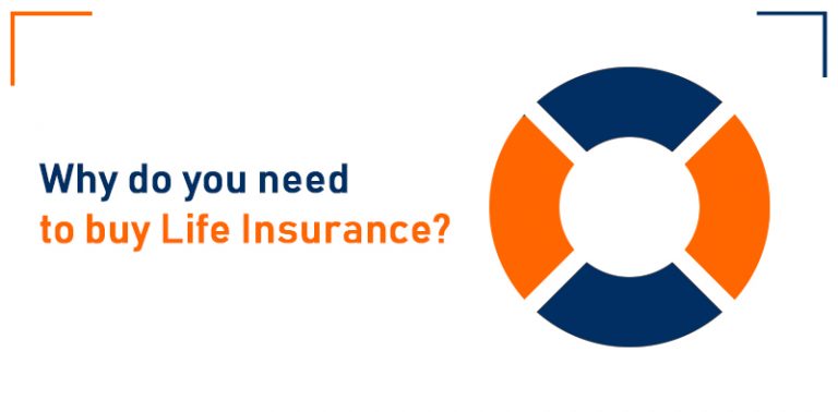 Why do you need to buy Life Insurance? need to buy Life Insurance