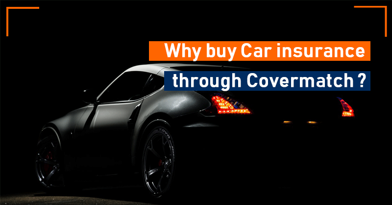 Why buy Car insurance through Covermatch