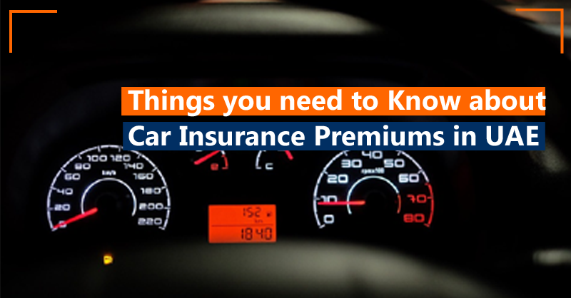 Things you need to know about Car insurance premiums in UAE